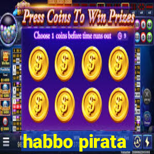 habbo pirata